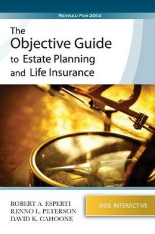 Cover of The Objective Guide to Estate Planning and Life Insurance