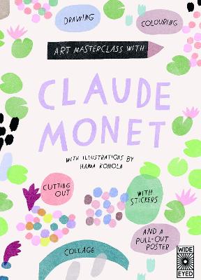 Cover of Art Masterclass with Claude Monet