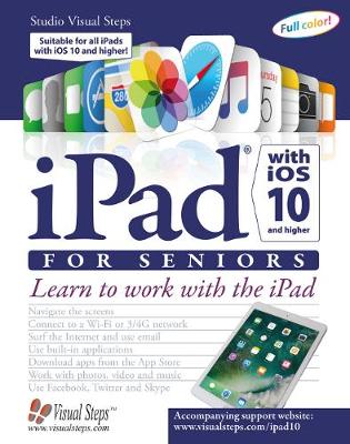 Book cover for Ipad With Ios 10 and Higher for Seniors: Learn to Work With the Ipad