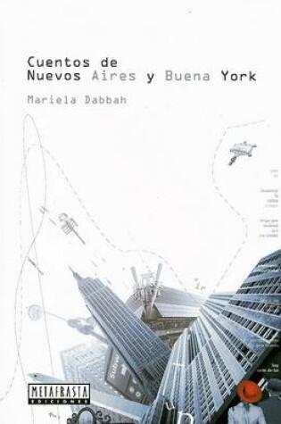 Cover of Cuentos de Nuevos Aires y Buena York