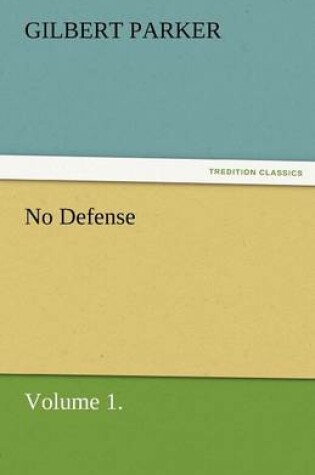 Cover of No Defense, Volume 1.