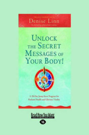 Cover of Unlock the Secret Messages of Your Body!