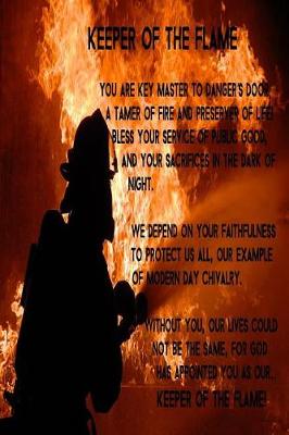 Book cover for Keeper of the Flame Journal - Firefighter Silhouette