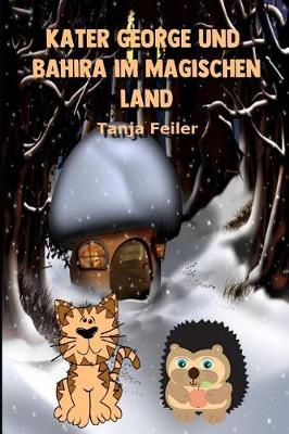 Book cover for Kater George und Bahira im magischen Land