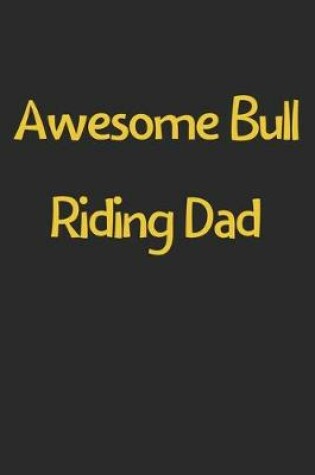 Cover of Awesome Bull Riding Dad