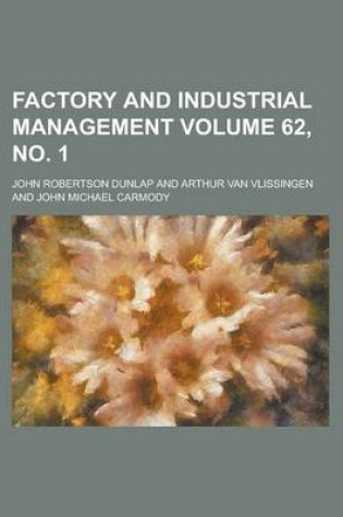 Cover of Factory and Industrial Management Volume 62, No. 1