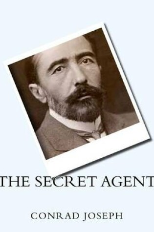 Cover of The Secret Agent (1907) by