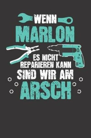 Cover of Wenn MARLON es nicht reparieren kann