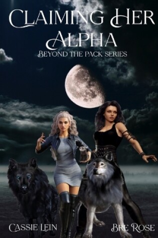 Cover of Claiming Her Alpha