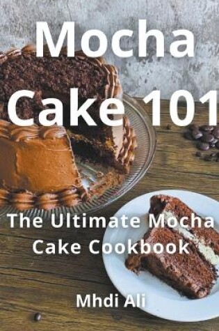 Cover of Mocha Cake 101