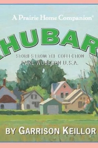 Cover of Lake Wobegon U.S.A.: Rhubarb