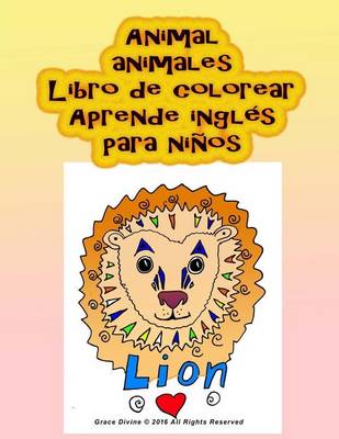 Book cover for Animal animales Libro de colorear Aprende ingles para ninos