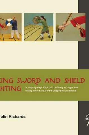 Cover of Viking Sword and Shield Fighting Beginners Guide Level 2