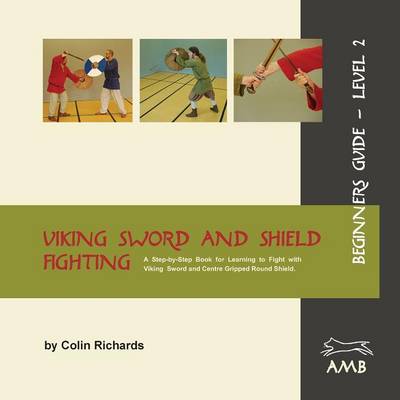 Book cover for Viking Sword and Shield Fighting Beginners Guide Level 2