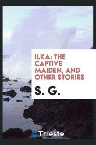 Cover of Ilka