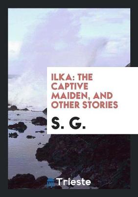 Book cover for Ilka