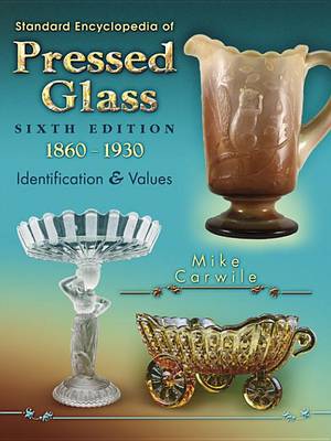 Book cover for Standard Encyclopedia of Pressed Glass 6th Edition