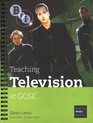 Book cover for Teaching Television at GCSE