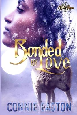 Book cover for Bonded by Love