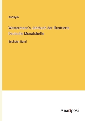 Book cover for Westermann's Jahrbuch der Illustrierte Deutsche Monatshefte