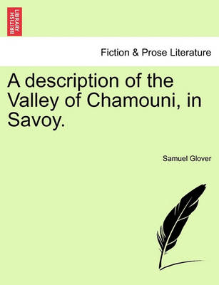 Book cover for A Description of the Valley of Chamouni, in Savoy.