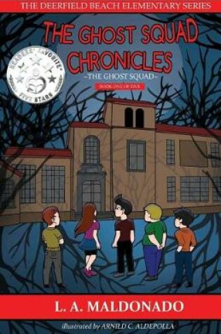 Cover of The Ghost Squad Chronicles