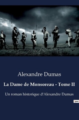 Cover of La Dame de Monsoreau - Tome II