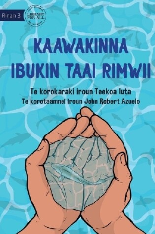 Cover of Save Them for Later - Kaawakinna ibukin taai rimwii (Te Kiribati)