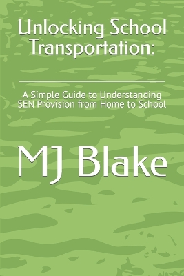 Book cover for Unlocking School Transportation