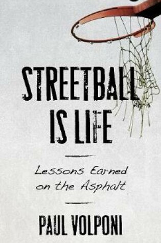 Cover of Streetball Is Life