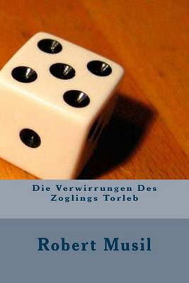 Book cover for Die Verwirrungen Des Zoglings Torleb