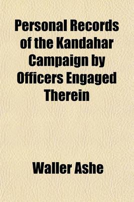 Book cover for Personal Records of the Kandahar Campaign by Officers Engaged Therein