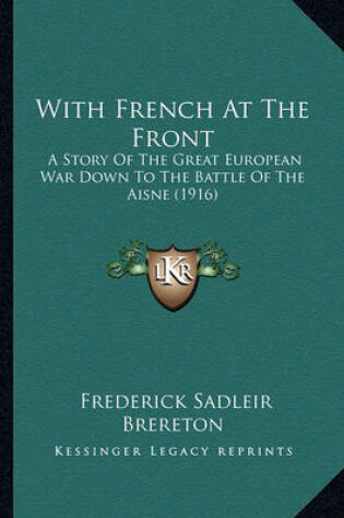 Cover of With French at the Front with French at the Front