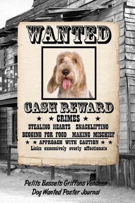 Book cover for Petits Bassets Griffons Vendeen Dog Wanted Poster Journal