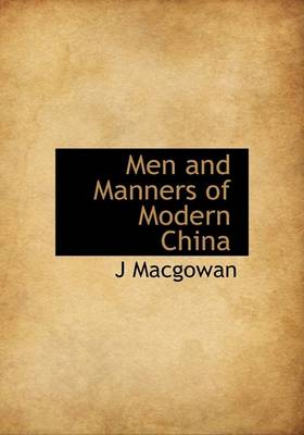 Book cover for Men and Manners of Modern China