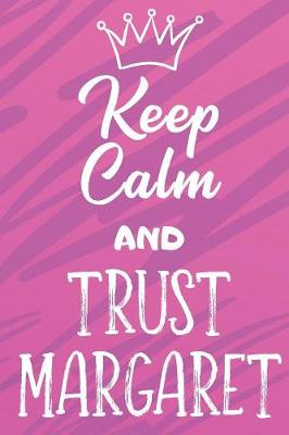 Book cover for Keep Calm And Trust Margaret
