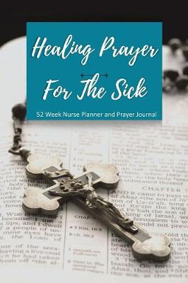 Book cover for Healing Prayer For The Sick