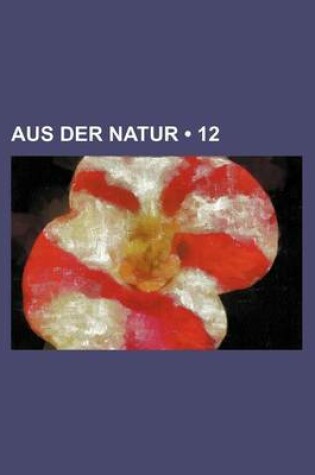 Cover of Aus Der Natur (12)