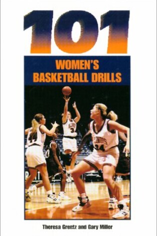 Cover of 101 Women's Basketball Drills