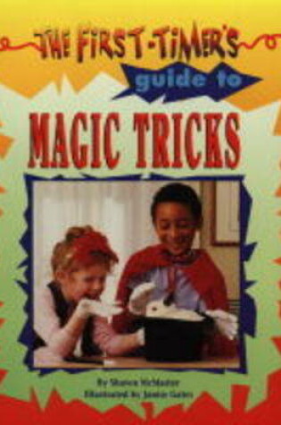 Cover of The First-timer's Guide to Magic Tricks