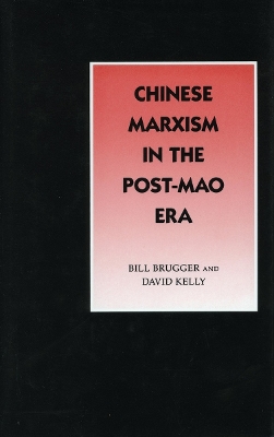 Book cover for Chinese Marxism in the Post-Mao Era