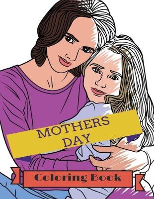 Book cover for Mother's Day Coloring Book