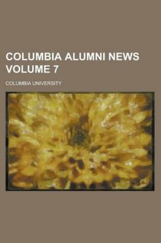 Cover of Columbia Alumni News Volume 7