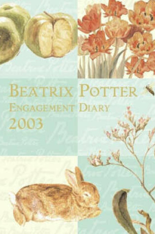 Cover of The Beatrix Potter Engagement Diary 2003