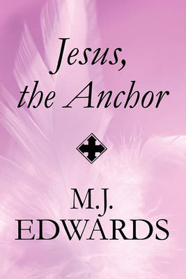 Book cover for Jesus, the Anchor