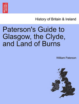 Book cover for Paterson's Guide to Glasgow, the Clyde, and Land of Burns