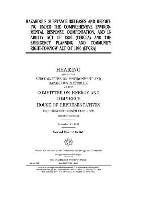 Book cover for Hazardous substance releases and reporting under the Comprehensive Environmental Response, Compensation, and Liability Act of 1980 (CERCLA) and the Emergency Planning and Community Right-to-Know Act of 1986 (EPCRA)