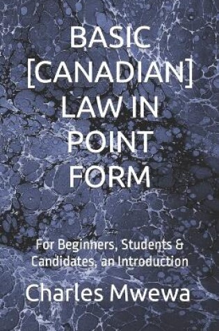 Cover of Basic [Canadian] Law in Point Form