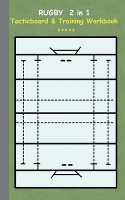 Book cover for Rugby 2 in 1 Tacticboard and Training Workbook