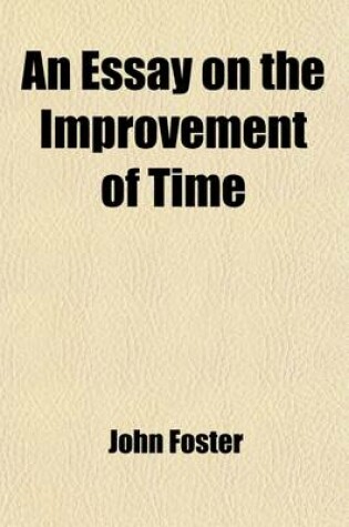 Cover of An Essay on the Improvement of Time